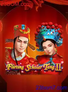 FlirtingScholarTangII